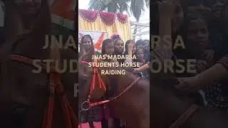 JNAS MADARSA STUDENTS HORSE RAIDING