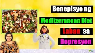 Benepisyo ng MEDITERRANEAN Diet 🥗sa Depression😟 NATURAL REMEDY - Tagalog Health Tips | Nurse Dianne