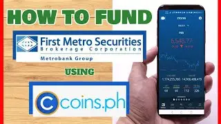 Firstmetrosec Coins.ph Tutorial for Beginners: How to Fund First Metro Securities using Coins.ph