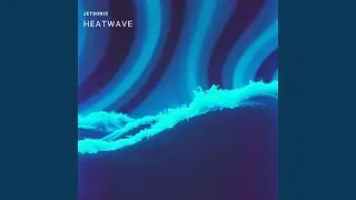 Heatwave