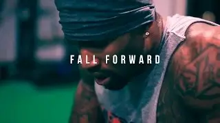 FALL FORWARD - MOTIVATIONAL VIDEO