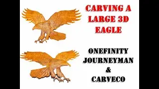 Carving a wooden 3D Eagle - Onefinity Journeyman / Carveco - Curly Maple wood / CNC machining