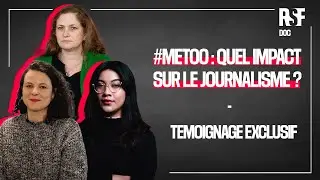 Entre visibilit&eacute; et r&eacute;pression - #MeToo : Quel impact sur le journalisme ?