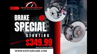 Express Car Care 529October Brake Special starting $349.99 in Cypress, TX #brakespecial #autorepair