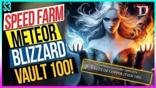 [Diablo 4 season 3] SPEED FARM BLIZZARD METEOR VAULT 100 - SORC BUILD
