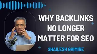 Why Backlinks No Longer Matter for SEO - E074