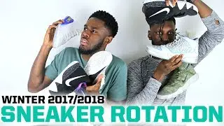 SNEAKER ROTATION WINTER 2017/2018