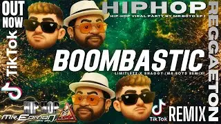 BOOMBASTIC - LIMITLEZZ X SHAGGY ◉ Mr.Edition #REMIX #HIPHOP #TIKTOK #ฮิพฮอพ #dance #dj