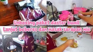 UNBOXING PAKET DASTER,LANJUT BEBERES DAN MASAK SARAPAN MIE GORENG