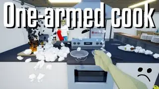 ИГРАЮ В ONE-ARMED COOK! Я НЕ УМЕЮ ГОТОВИТЬ(