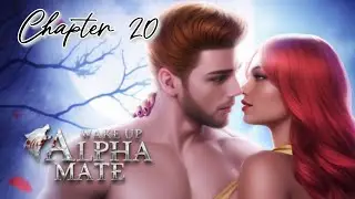 HAPPILY EVER AFTER | Wake Up Alpha Mate Chapter 20 (Chapters: Interactive Stories 💎)