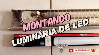 Montagem luminária de led. 