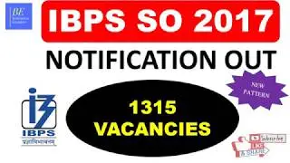 1300+ Vacancies|| IBPS SO 2017 NOTIFICATION Details