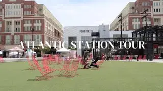 ATLANTIC STATION TOUR IN ATLANTA GEORGIA