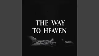 The way to heaven