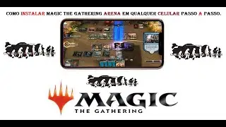 Como instalar Magic Arena Mobile PT-BR em Qualquer Celular Android