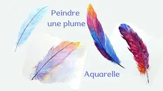 Aquarelle: Peindre une plume