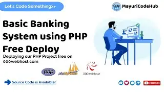 Basic Banking System | PHP-MySQL Project | Free Deploy on 000webhost | XAMPP Server | @MayuriCodeHub