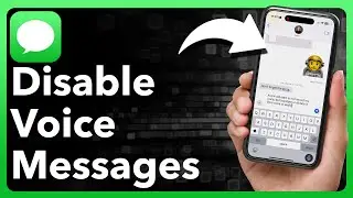 How To Disable Voice Messages On iPhone