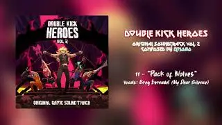 Pack of Wolves (feat. Greg Bernadet / MY DEAR SILENCE) [DKH OST Vol.2]