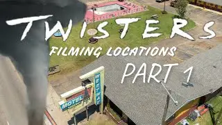 TWISTERS FILMING LOCATIONS (PART 1)
