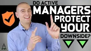 Do Active Managers Protect Your Downside? | Common Sense Investing