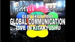 GLAY EXPO 2001 in 九州ダイジェスト