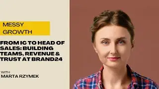 From IC to Head of Sales: Building Teams, Revenue & Trust at Brand24