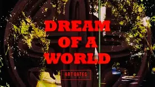 Earth to Ashes - Dream Of A World (Official Video)