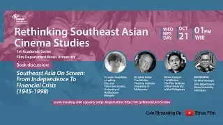 1st Academic Series : Rethinking Southeast Asian Cinema Studies