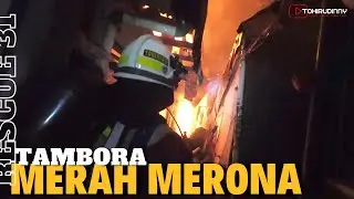 TAMBORA MERAH MERONA - Kebakaran di Jembatan Besi Tambora