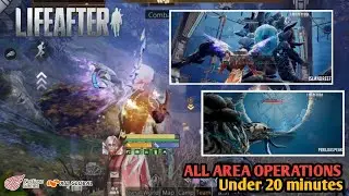 LIFEAFTER All Area Operations In 20 Minutes