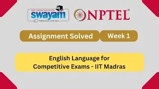 English Language for Competitive Exams Week 1 || NPTEL ANSWERS 2024 #nptel #nptel2024 || NPTEL 2024