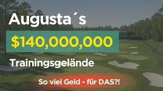 Augusta&rsquo;s $140M Trainingsgel&auml;nde &ndash; Top oder Flop? | Golf-Pro reacts