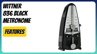 REVIEW (2025): Wittner 836 Black Metronome. Features.