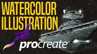 Watercolor ILLUSTRATION with Procreate \ STAR WARS Destroyer \ Watercolor Tutorial For Procreate
