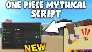 *NEW* One Piece: Mythical Script (PASTEBIN 2025) (ESP , TELEPORT , AUTO DRINK , AUTO FARM FRUITS )