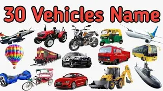 30 Vehicle Names in English for Kids | Learn Transport Names with Video | Educational Video..