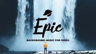 Drone Footage Epic Adventure [Background Music For Video]