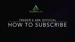 How to Subscribe - Trader's Ark Automated Trading Platform