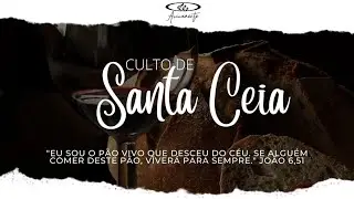 SANTA  CEIA  DO SENHOR - PR. WAGNER