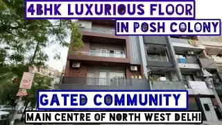4BHK Luxurious Builder Flat In Posh Colony Of North West Delhi | Model Town | Near Metro | Freehold