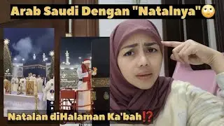 Arab Saudi Sedang Sibuk Merayakan Natal⁉️🙄