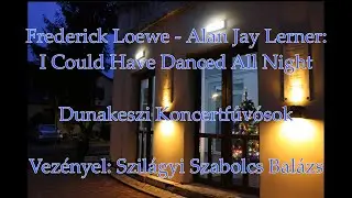 Frederick Loewe &ndash; Alan Jay Lerner: I Could Have Danced All Night