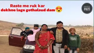 Raste me ruk kar dekhne lage gethalsud dam ka najara 😃#vlog 