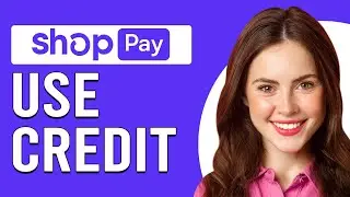 How To Use Shop Pay Credit (How To Pay With Shop Pay Credit)