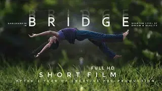 BRIDGE Malayalam Short Film | Sreedev Suprakash Dream | Vagabonds Media Cafe | 2017 | HD