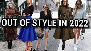 Fashion trends out of Style 2022|Werable Fashion trends|Spring 22-MI Fashion