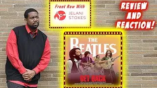 Reaction To Get Back The Beatles Documentary Review