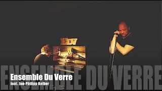 Ensemble Du Verre - Who Will Tell Us (live at Batterieraum 2019)